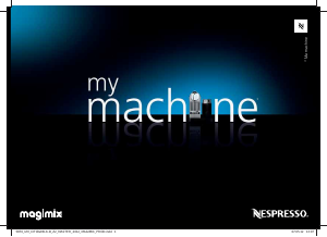 Mode d’emploi Magimix Citiz Milk Nespresso Machine à expresso