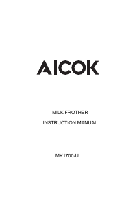 Manual Aicok MK1700-UL Milk Frother