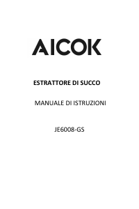 Manuale Aicok JE6008-GS Centrifuga