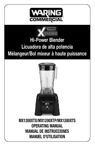 Mode d’emploi Waring Commercial MX1200XTP Blender