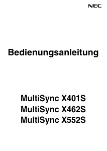 Bedienungsanleitung NEC MultiSync X462S LCD monitor