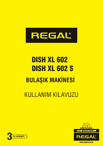 Kullanım kılavuzu Regal Dish XL 602 Bulaşık makinesi