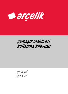 Kullanım kılavuzu Arçelik 8103 HE Çamaşır makinesi