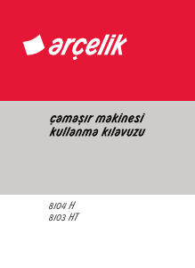 Kullanım kılavuzu Arçelik 8103 HT Çamaşır makinesi