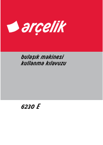 Kullanım kılavuzu Arçelik 6230 E Bulaşık makinesi