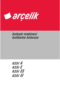 Kullanım kılavuzu Arçelik 6251 EI Bulaşık makinesi