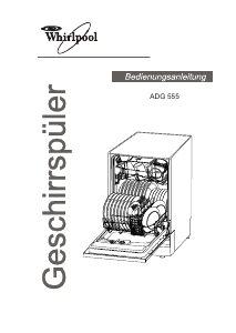 Bedienungsanleitung Whirlpool ADG 555 Geschirrspüler