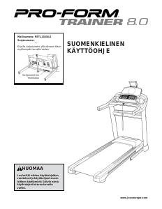 Käyttöohje Pro-Form Trainer 8.0 Juoksumatto