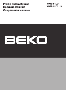 Instrukcja BEKO WMB 51021 S Pralka