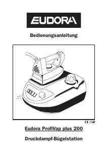 Bedienungsanleitung Eudora ProfiVap plus 200 Bügeleisen