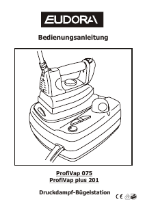 Bedienungsanleitung Eudora ProfiVap 075 Bügeleisen