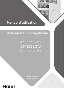 Mode d’emploi Haier A3FE632CWJ Réfrigérateur combiné