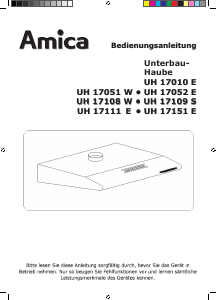 Bedienungsanleitung Amica UH 17051 W Dunstabzugshaube