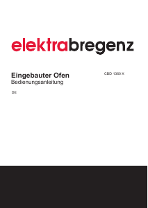 Bedienungsanleitung Elektra Bregenz CBD 1360 X Backofen