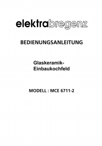 Bedienungsanleitung Elektra Bregenz MCE 6711-2 Kochfeld