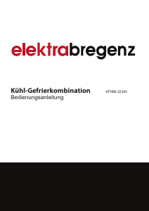 Bedienungsanleitung Elektra Bregenz KFIBN 32340 Kühl-gefrierkombination