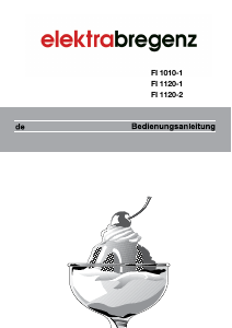 Bedienungsanleitung Elektra Bregenz FI 1120-2 Gefrierschrank
