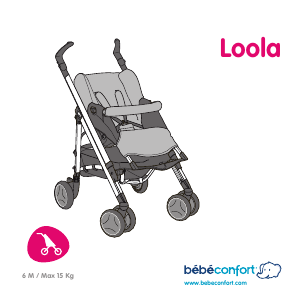 Használati útmutató Bébé Confort Loola Babakocsi