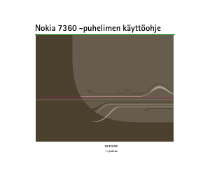 Käyttöohje Nokia 7360 Matkapuhelin