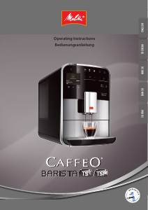 Brugsanvisning Melitta CAFFEO Barista TS Kaffemaskine