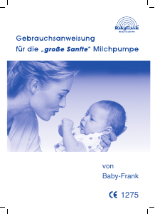 Bedienungsanleitung Baby Frank Grosse Sanfte Milchpumpe