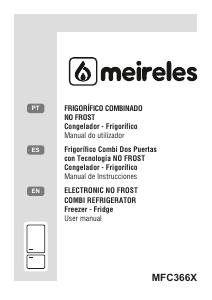 Manual de uso Meireles MFC 366 X Frigorífico combinado