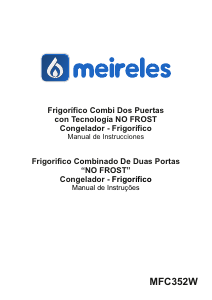 Manual de uso Meireles MFC 352 W Frigorífico combinado
