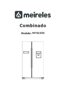 Manual de uso Meireles MFS 600 X Frigorífico combinado