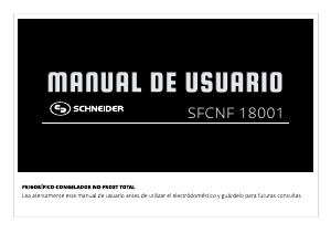 Manual de uso Schneider SFCNF 18001 Frigorífico combinado