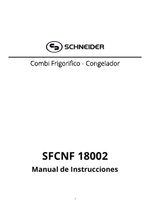 Manual de uso Schneider SFCNF 18002 Frigorífico combinado