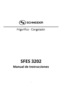 Manual de uso Schneider SFES 3202 Frigorífico combinado