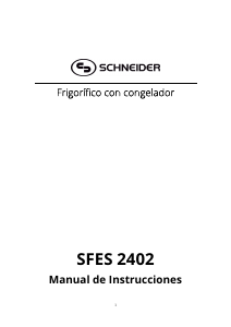 Manual de uso Schneider SFES 2402 Frigorífico combinado