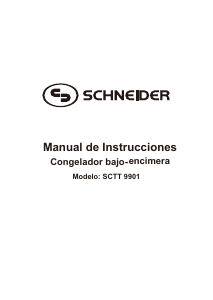 Manual de uso Schneider SCTT 9901 Congelador