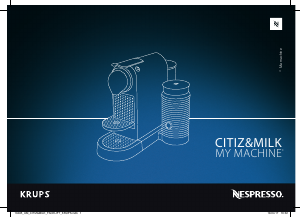 Εγχειρίδιο Krups XN760B10 Nespresso Citiz&Milk Μηχανή εσπρέσο