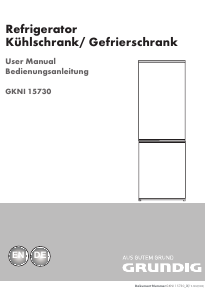 Bedienungsanleitung Grundig GKNI 15730 Kühl-gefrierkombination