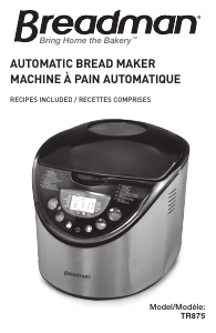 Mode d’emploi Breadman TR875 Machine à pain