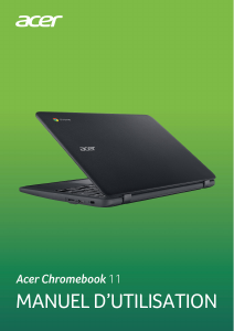 Mode d’emploi Acer Chromebook 11 C732LT Ordinateur portable