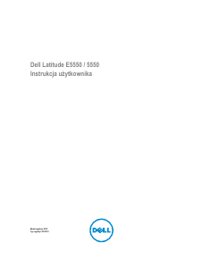 Instrukcja Dell Latitude E5550/5550 Komputer przenośny