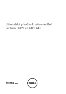 Manuál Dell Latitude E6420 ATG Laptop