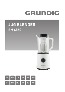 Bedienungsanleitung Grundig SM 6860 Standmixer