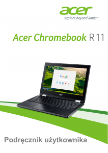Instrukcja Acer Chromebook R 11 C738T Komputer przenośny