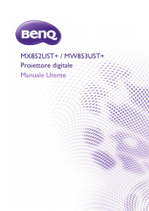 Manuale BenQ MX852UST+ Proiettore