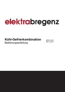 Bedienungsanleitung Elektra Bregenz KFI 1215-1 Kühl-gefrierkombination