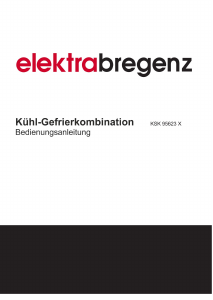 Bedienungsanleitung Elektra Bregenz KSK 95623 X Kühl-gefrierkombination