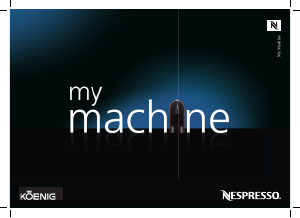 Manuale Koenig B03131 U and Me Nespresso Macchina per espresso