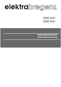 Bedienungsanleitung Elektra Bregenz DKW 9561 Dunstabzugshaube