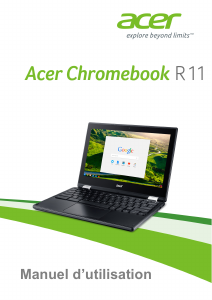 Mode d’emploi Acer Chromebook R 11 CB5-132T Ordinateur portable