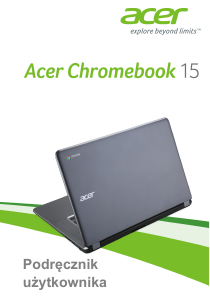 Instrukcja Acer Chromebook 15 CB3-531 Komputer przenośny
