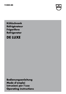 Bedienungsanleitung V-ZUG De Luxe Kühlschrank