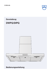 Bedienungsanleitung V-ZUG DI-Premira Dunstabzugshaube
